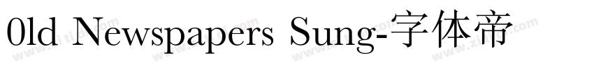 0ld Newspapers Sung字体转换